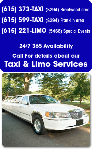 Limo Service - Franklin, TN - A1 Brentwood/Franklin Taxi - Call 615-373-8294 - Brentwood or 615-599-8294 - Franklin For Details about our - Limo Services